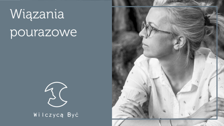 Wiązanie pourazowe. Dlaczego tak trudno odejść z toksycznej relacji?